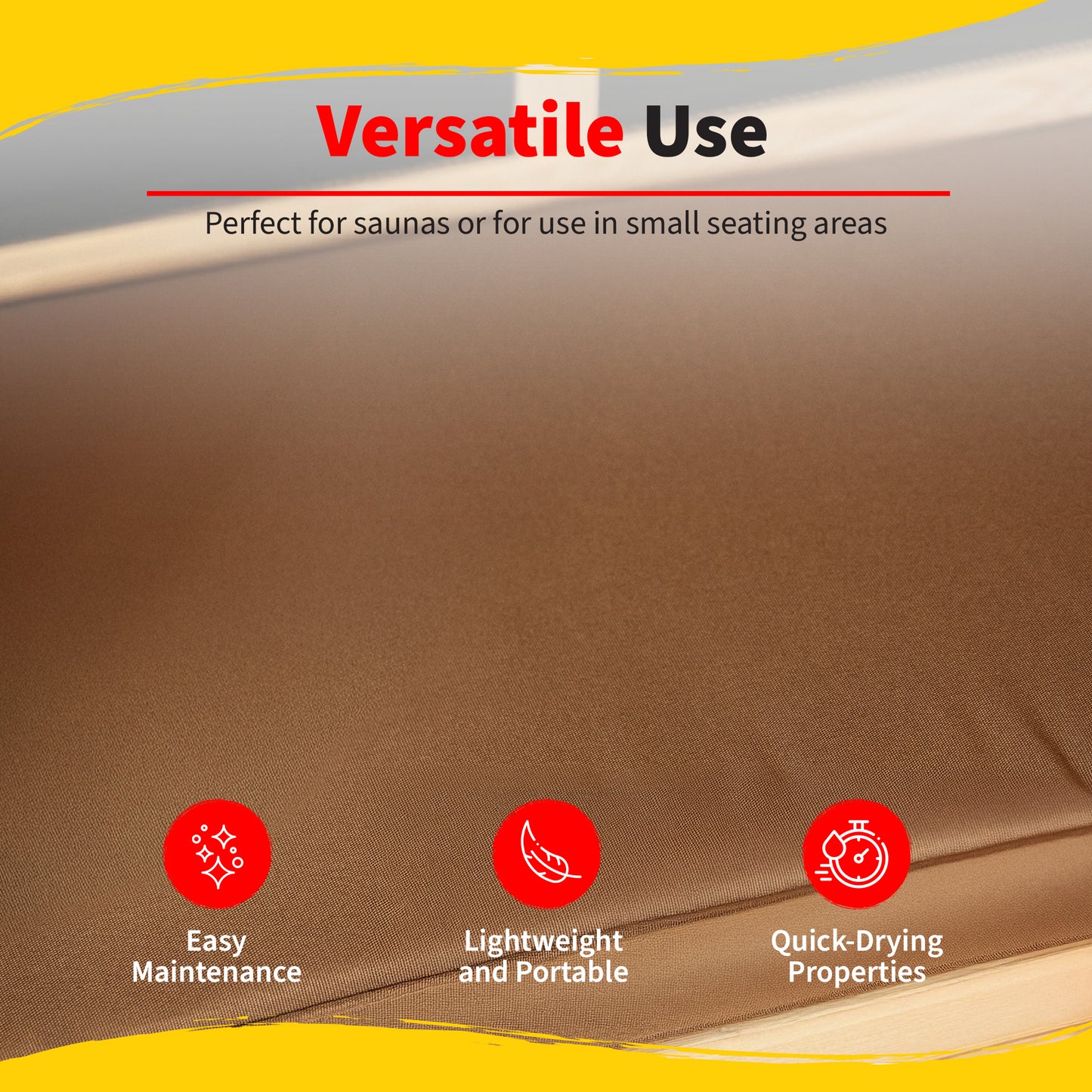 HeatWave brown sauna seat cushion infographic titled Versatile Use, set against the cushion fabric, with icons for easy maintenance, lightweight portability, and quick-drying properties
