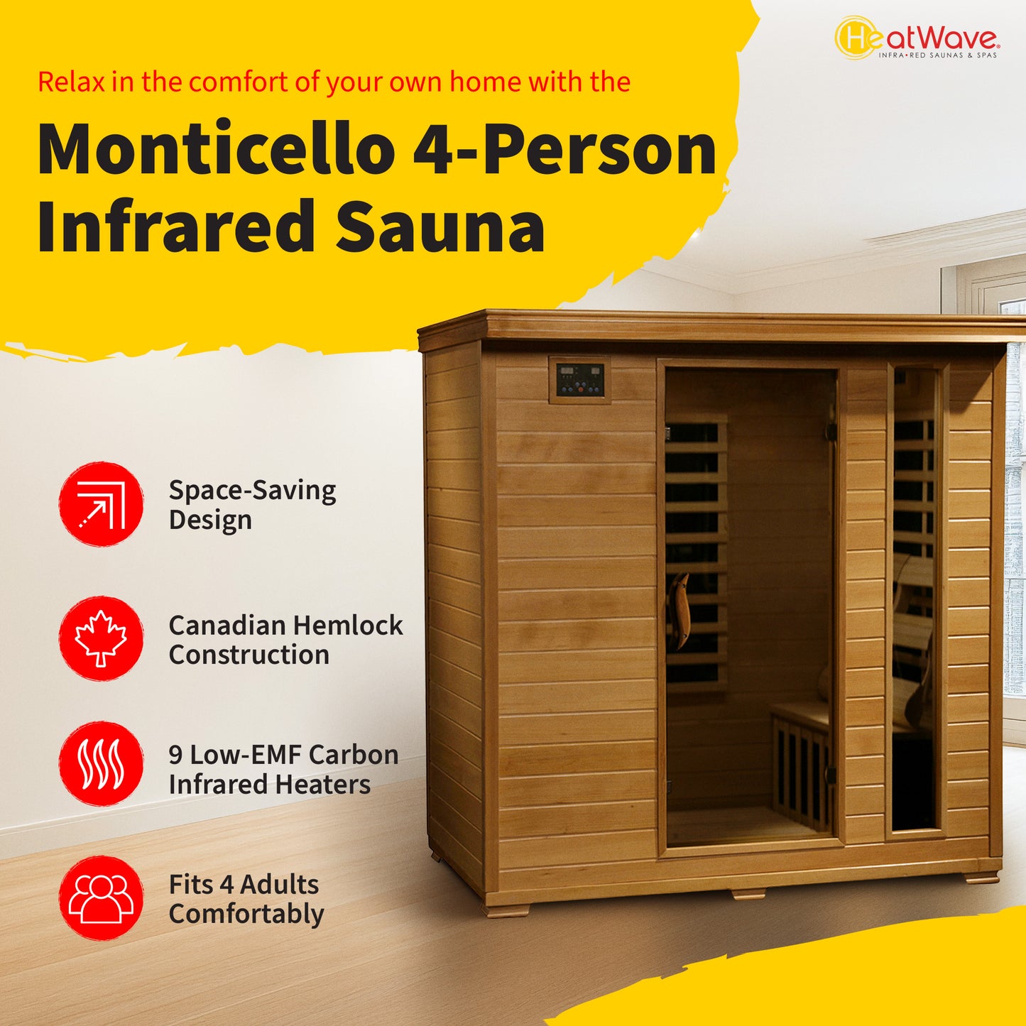 HeatWave Monticello 4-Person Hemlock Infrared Sauna feature graphic: space-saving design, Canadian hemlock, 9 low-EMF carbon heaters, fits 4
