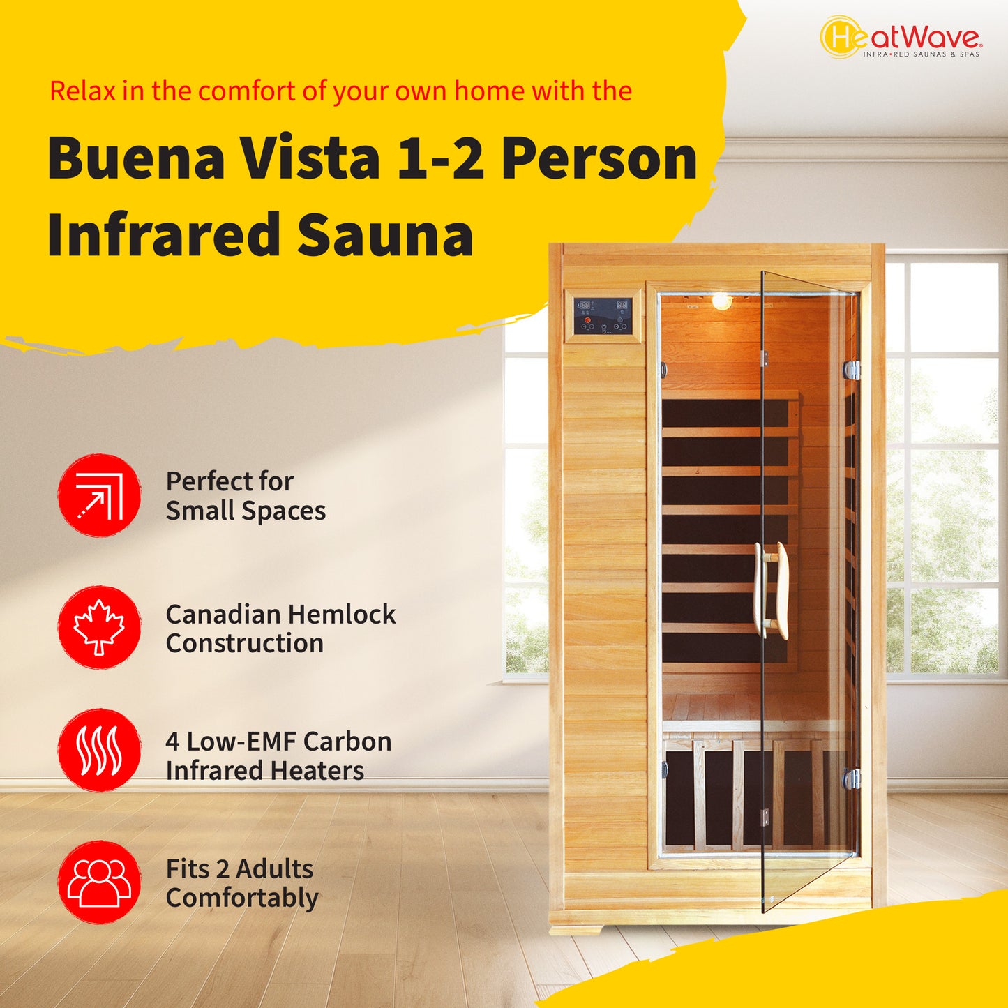 HeatWave Buena Vista 1-2 Person Hemlock Infrared Sauna feature graphic: perfect for small spaces, Canadian hemlock, 4 low-EMF carbon heaters
